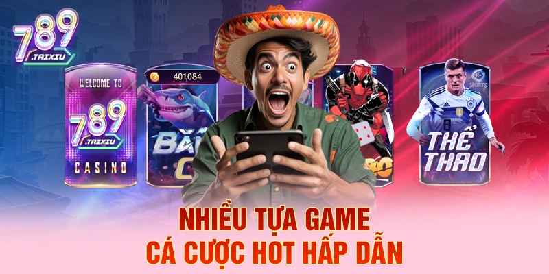 Nhiều tựa game cá cược hot hấp dẫn tại MM99